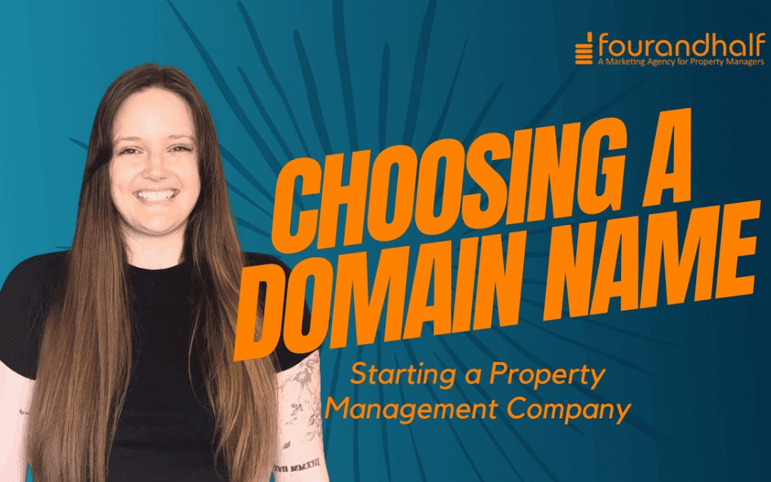 Starting a Property Management Company: Choosing a Domain Name